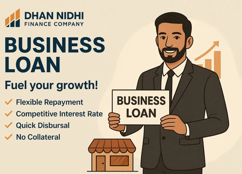 Business Loan by Dhan Nidhi Finance Company